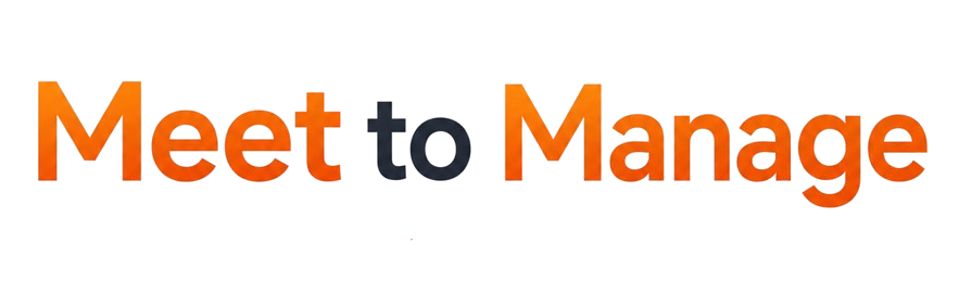 Meet to Manage
